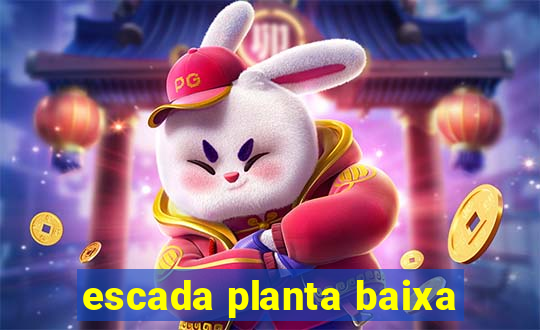 escada planta baixa